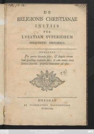 De Religionis Christianae Initiis Per Lvsatiam Svperiorem Disqvisitio Historica
