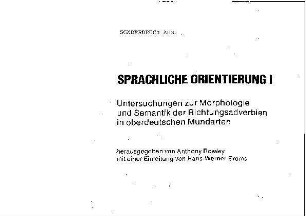 Wandel und Struktur des Systems der Richtungsadverbien in der deutschen Standardsprache und in einem mittelbairischen Dialekt
