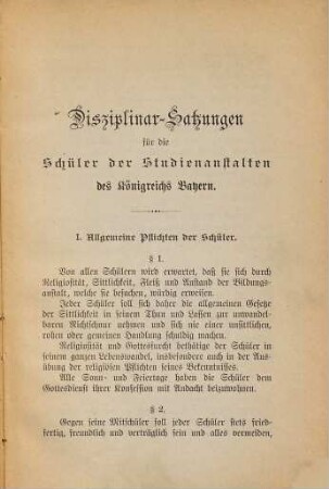 Disziplinar-Satzungen für die Schüler der Studienanstalten des Königreichs Bayern : (Ministerialausschreiben vom 24. Septemb. 1874)