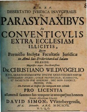Q. D. B. V. Dissertatio Jvridica Inavgvralis De Parasynaxibvs, seu Conventicvlis Extra Ecclesiam Illicitis
