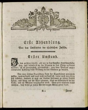 Erste Abhandlung. Von den Umständen der schädlichen Zufälle.