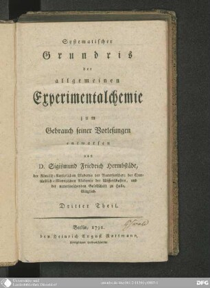 3 (1791): Systematischer Grundris der allgemeinen Experimentalchemie : zum Gebrauch seiner Vorlesungen entworfen