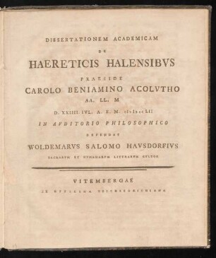 Dissertationem Academicam De Haereticis Halensibus