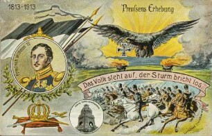 1813-1913 - Preussens Erhebung - Das Volk steht auf, der Sturm bricht los