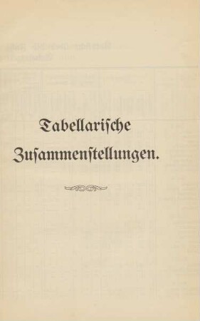 Tabellarische Zusammenstellungen.