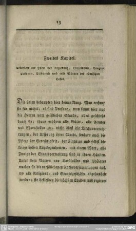 Zweites Kapitel. Übersicht der Form der Regierung, Consistorien, Congregationen, Tribunale und erste Würden des römsichen Hofes