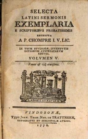 Selecta Latini Sermonis Exemplaria, Volvmen V.