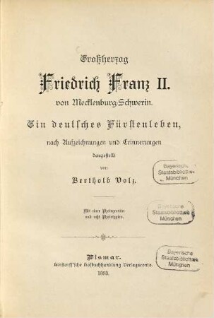 Großherzog Friedrich Franz II. von Mecklenburg-Schwerin : ein deutsches Fürstenleben