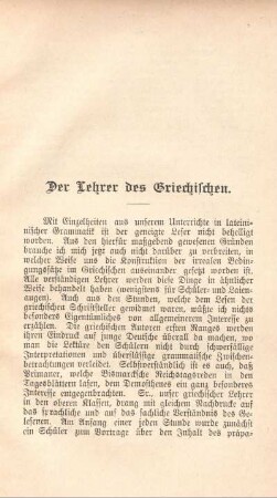 Der Lehrer des Griechischen.