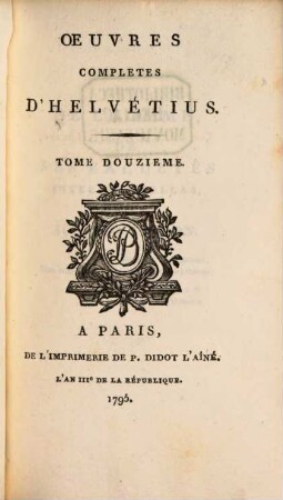 Oeuvres Completes D'Helvétius, 12