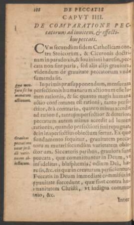 Caput IIII. De Comparatione Peccatorum ad invicem, et effectibus peccati.
