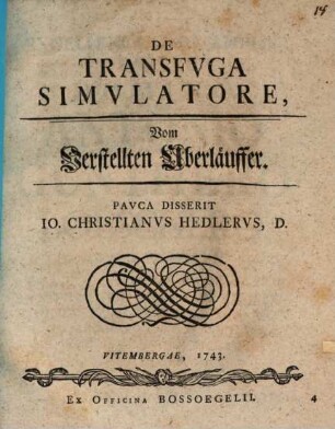 De transfuga simulatore, Vom verstellten Überläuffer