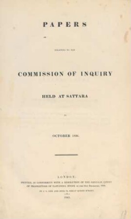 Papers Relating To The Commission Of Inquiry, Held At Sattara, In October 1836