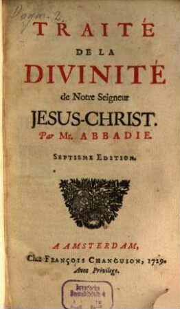 Traité de la divinité de ... Jesus Christ.