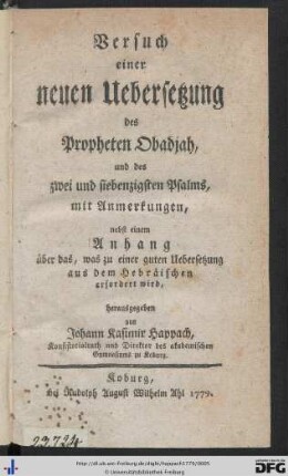 Versuch einer neuen Uebersetzung des Propheten Obadjah und des zwei und siebenzigsten Psalms, mit Anmerkungen