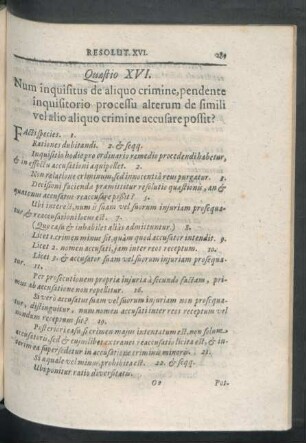 Quaestio XVI. Num inquisitus de aliquo crimine, pendente inquisitorio processu alterum de ...