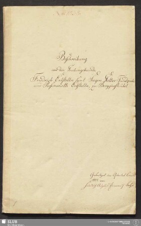 Beschreibung von den Grubengebaeude, Friedrich Erbstolln samt Seegen Gottes Fundgrube und Rosenwirth Erbstolln, zu Berggiesshübel - 18.6503 4.