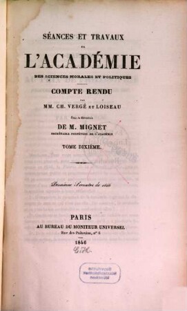 Séances et travaux de l'Académie des Sciences Morales et Politiques. 10. 1846