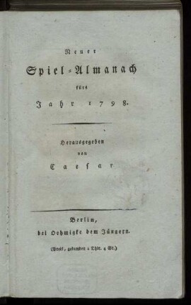 1798: Neuer Spiel-Almanach fürs Jahr 1798.