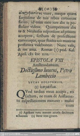 Epistola VIII Amsterodamum. Doctissimo Iuveni, Petro Lambecio Lucas Holstenius