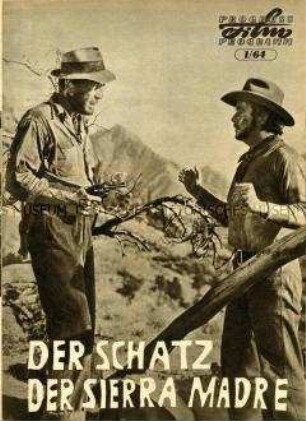 Filmprogramm: Der Schatz der Sierra Madre