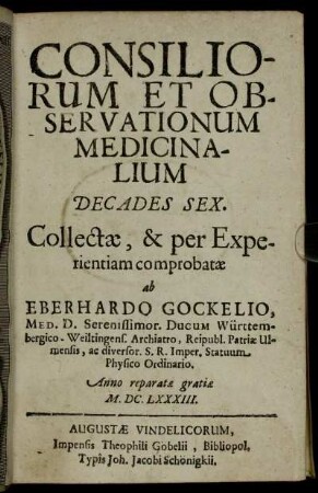 Consiliorum Et Observationum Medicinalium Decades Sex