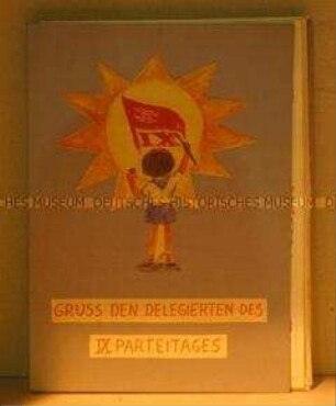 Mappe von Schulkindern für die Delegierten des IX. Parteitages der SED