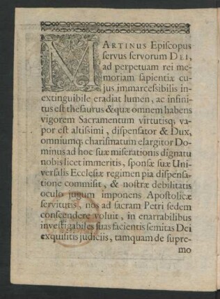 Martinus Episcopus servus servorum Dei, ad perpetuam rei memoriam sapientiae cuius immarcessibilis inextinguibile eradiat lumen ...