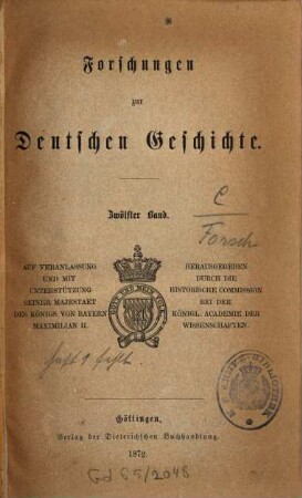 Forschungen zur deutschen Geschichte, 12. 1872