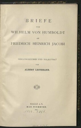 Briefe von Wilhelm von Humboldt an Friedrich Heinrich Jacobi