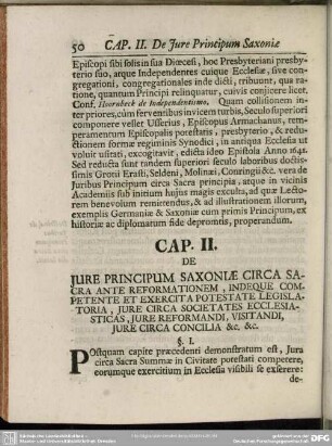 Cap. II. De Iure Principum Saxoniae Circa Sacra Ante Reformationem, Indeque Competente Et Exercita Potestate Legislatoria, Iure Circa Societates Ecclesiasticas, Iure Reformandi, Visitandi, Iure Circa Concilia &c. &c.