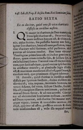 Ratio Sexta. Ex eo ducitur, quod una sit vita charitatis diffusae in cordibus nostris