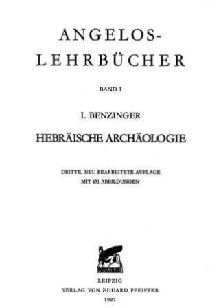 Hebräische Archäologie / von I. Benzinger