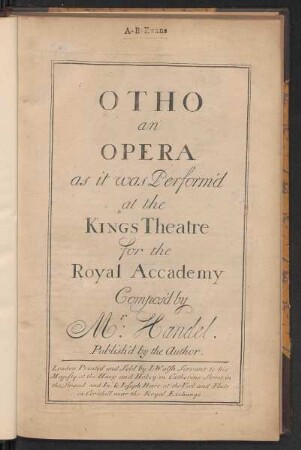 Otho an opera : as it was perform’d at the Kings Theatre for the Royal Accademy
