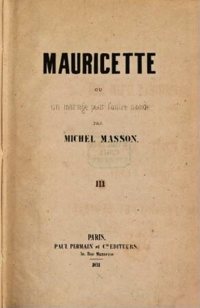 Mauricette ou un mariage pour l'autre monde, 3