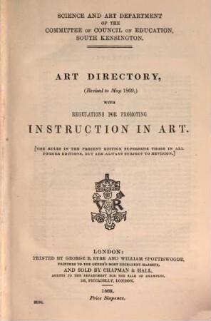 Art directory, (revised to May 1869) with regulations for promoting instruction in art