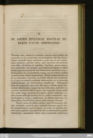 VI. De Sacris Ecclesiae Nostrae Publicis Caute Emendandis.