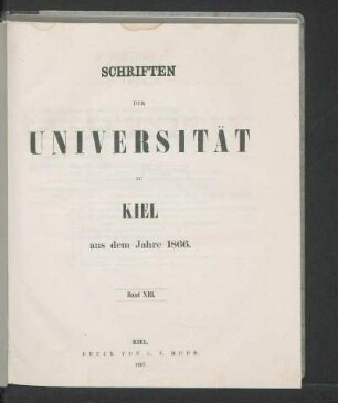Band XIII.: Schriften der Universität zu Kiel aus dem Jahre 1866