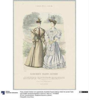 Illustrirte Frauen-Zeitung: Kleid mit Jacken-Taille und Toilette mit leicht drapiertem Oberrock