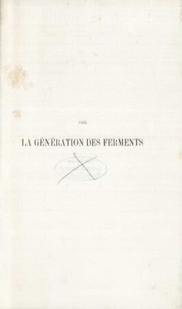 Sur la génération des ferments
