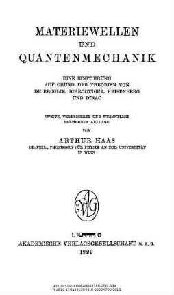 Materiewellen und Quantenmechanik : eine Einführung auf Grund der Theorien von de Broglie, Schrödinger, Heisenberg und Dirac