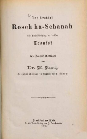Der Traktat Rosch ha-Schanah : mit Berücksichtigung der meisten Tosatot