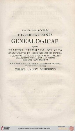 Ioh. Georgii Eccardi dissertationes genealogicae