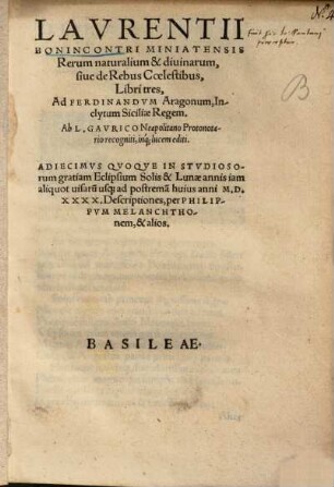 Rerum naturalium et divinarum, sive de Rebus Coelestibus libri tres