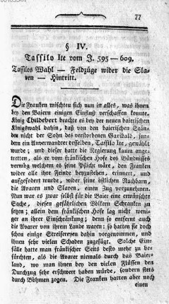 IV. Tassilo Ite vom J. 595 - 609. Tassilos Wahl - Feldzuege wider die Slaven - Hintritt