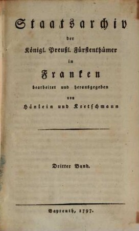 Staatsarchiv der königl.-preuß. Fürstenthümer in Franken, 3. 1797