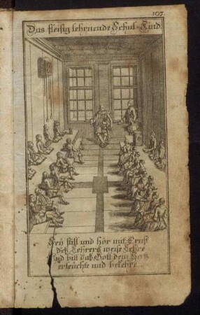 107. Das fleisig lehrnende Schul-Kind.