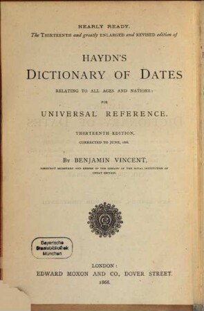 Haydn's universal index of biography from the creation to the present time : for the use of the statesman, the historian, and the journalist