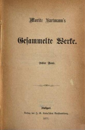 Moritz Hartmann's gesammelte Werke. 8