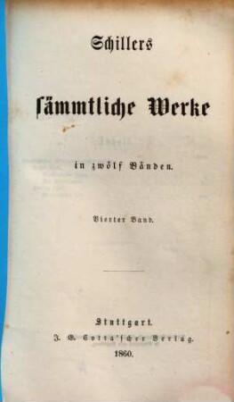 Schiller's sämmtliche Werke : in zwölf Bänden. 4